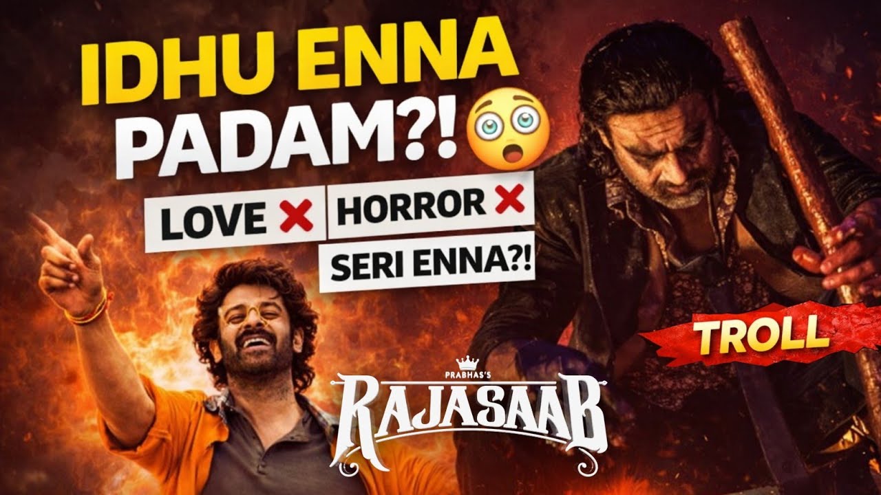 Love ah? Horror ah? Naan Enna Paathen? 🤡 | Raja Saab Full Troll | Uncut Tamil | Audience Test 😈