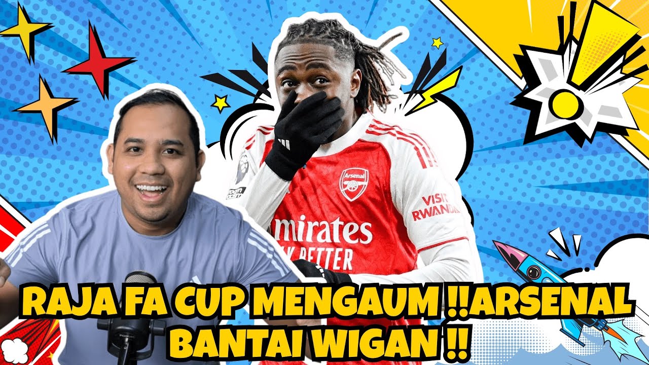 RAJA FA CUP MENGAUM !! EZE, NORGAARD MERECIK !!