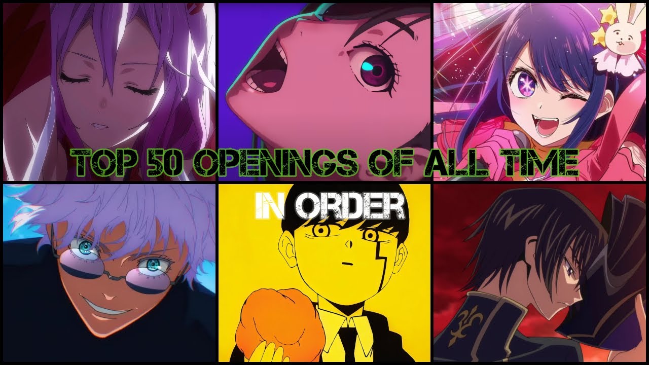 Top 50 Anime Openings Of All Time