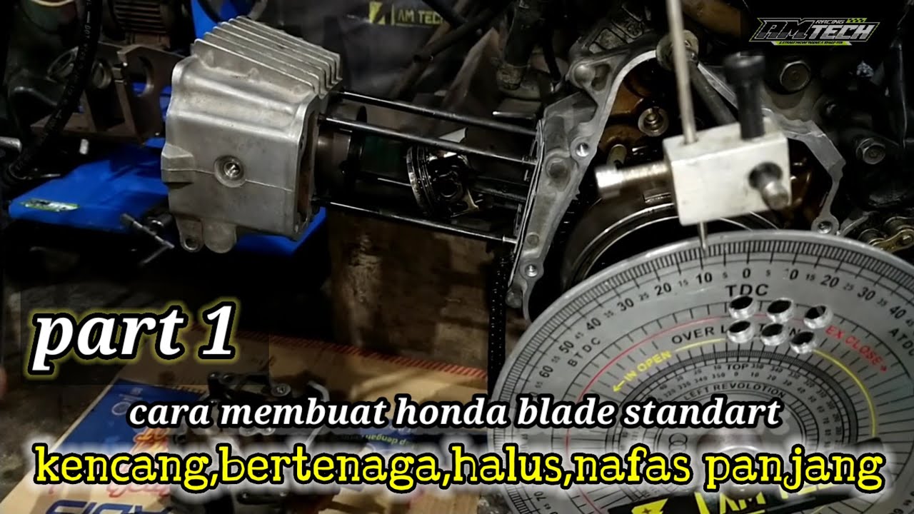 cara membuat honda blade kencang head std, langkah std, noken modif @AM_TECH_RACING