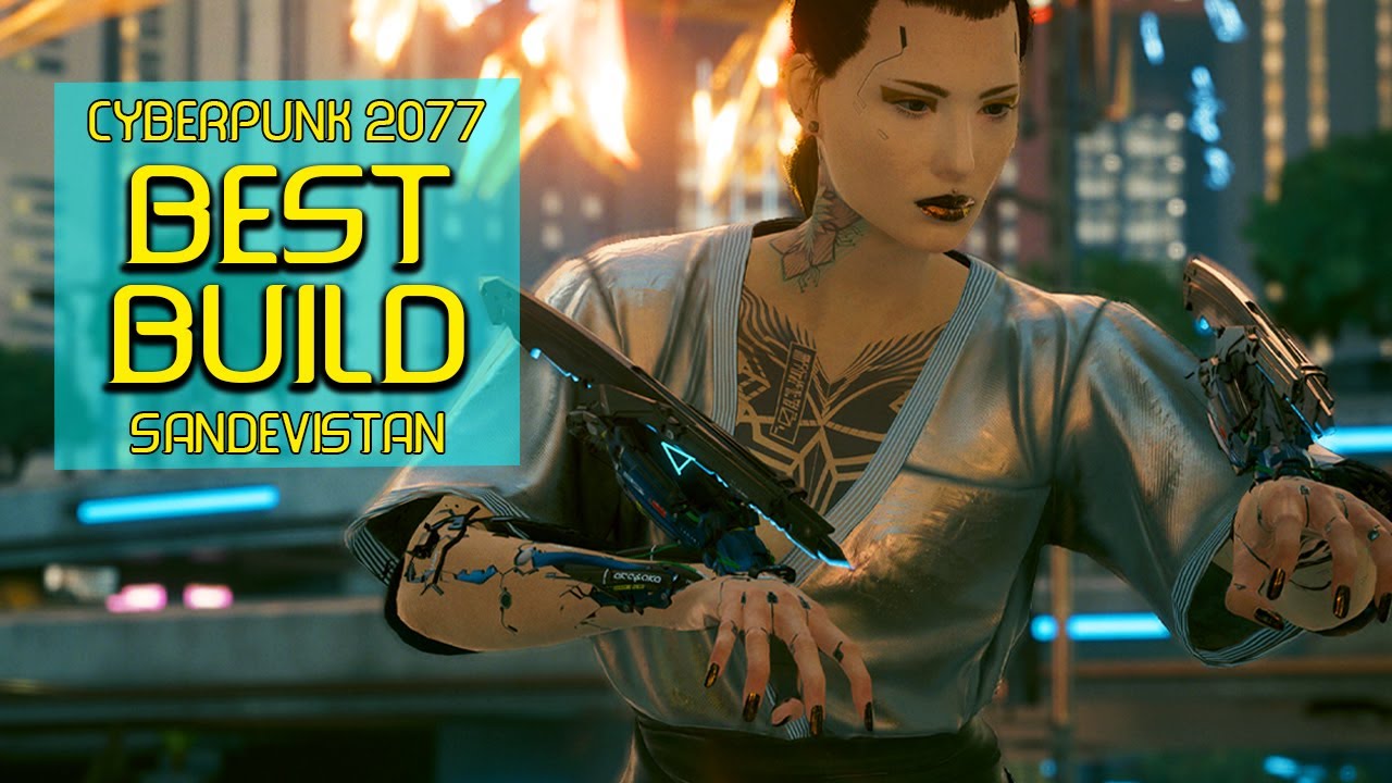 Best Cyberpunk 2077 Build - Sandevistan Blademaster