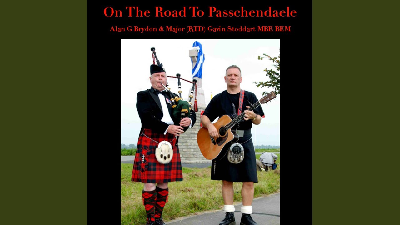On the Road to Passchendaele (feat. Major Rtd Gavin Stoddart Mbe Bem)