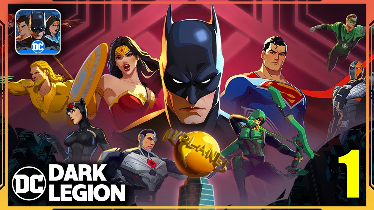 DC Dark Legion Gameplay Walkthrough Part 1 (Android, iOS)