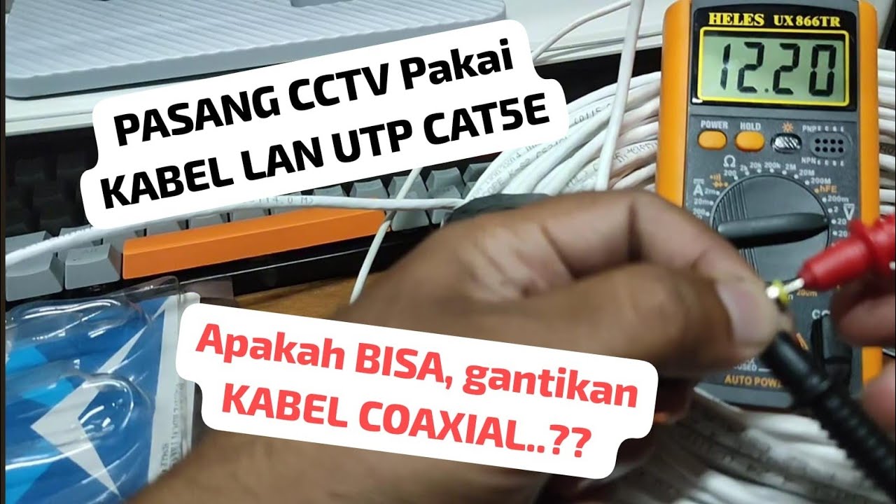 Tips Pasang CCTV ANALOG Pakai Kabel LAN UTP CAT5e, Pengganti kabel coaxial. APA LAYAK DIGUNAKAN..???