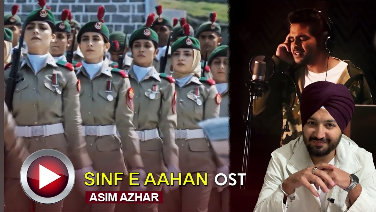 Sinf E Aahan | OST | Ft. Asim Azhar | Jeet Singh Reactions