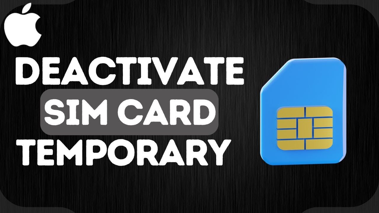 How to Deactivate SIM Card Temporarily | Simple Steps