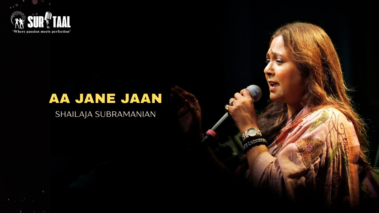 AA JANE JAAN  | SHAILAJA SUBRAMANIAN | SURTAAL ENTERTAINMENTS (VASHI)
