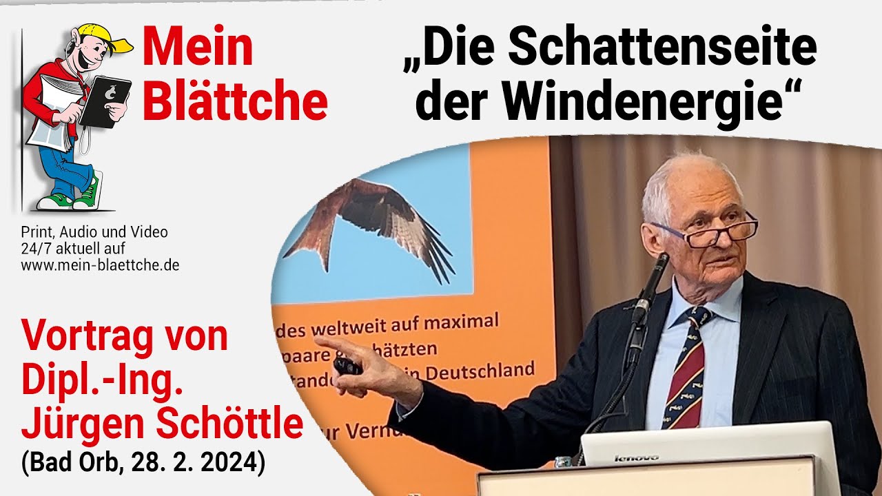 Die Schattenseite der Windenergie &ndash; Vortrag von Dipl.-Ing J&uuml;rgen Sch&ouml;ttle, in Bad Orb