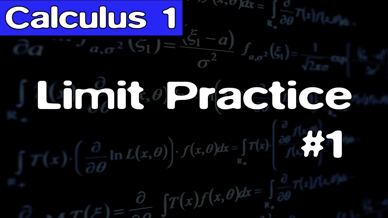 [Calculus] Limit Practice #1