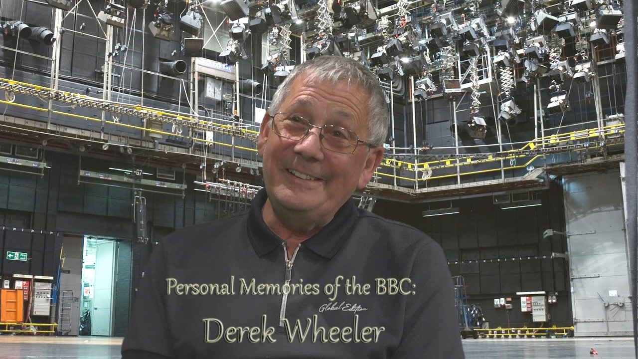 PERSONAL MEMORIES OF THE BBC: DEREK WHEELER