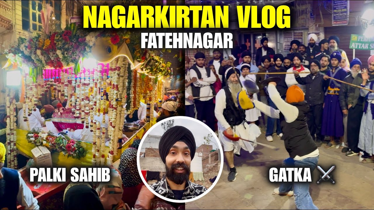 Nagarkirtan Vlog - Fatehnagar 😇 Gurpurab 2026 | Dhan Dhan Baba Deep Singh Ji