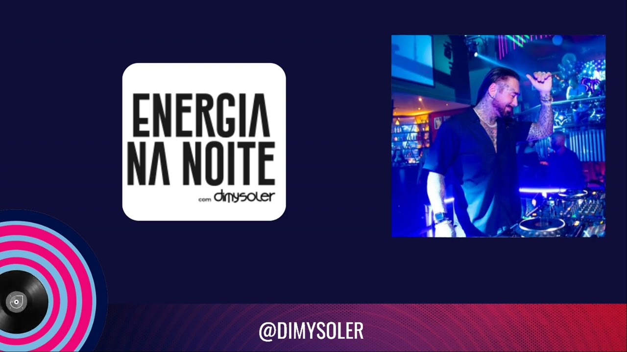 DJ DIMY SOLER | Energia Na Noite - 22/11/2025