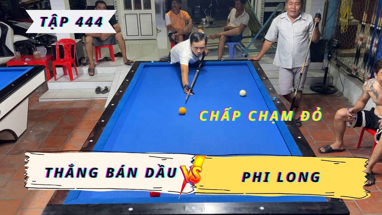 D&acirc;n qu&ecirc; m&ecirc; bida tập 444 - Chấp chạm đỏ - Phi Long (100) VS Thắng b&aacute;n dầu (100) #danquemebida