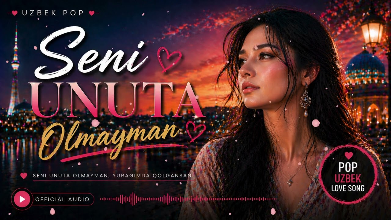 Seni Unuta Olmayman &ndash; Heartbreaking Uzbek Pop Song 2026 💔 | Official Audio
