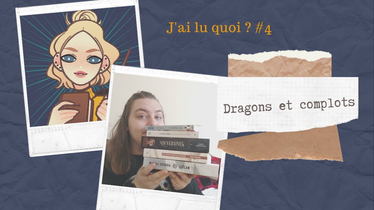 J'ai lu quoi ? #4 - Dragons, trahisons et complots
