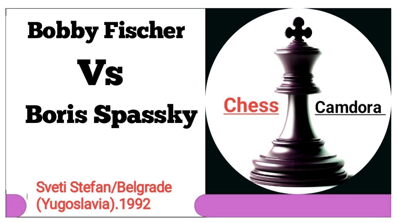 Bobby Fischer vs Boris Spassky. Match Sveti Stefan/Belgrade (Yugoslavia). 1992