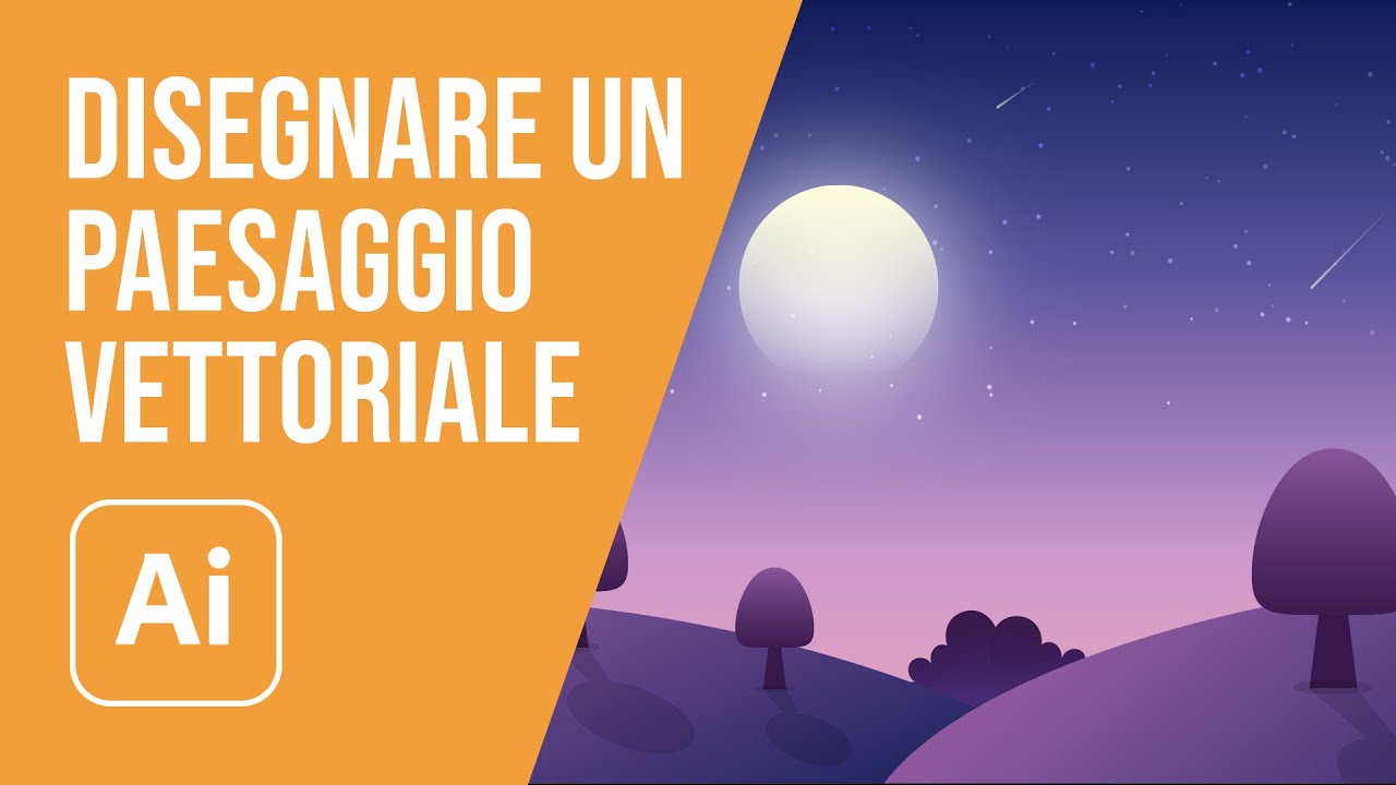 Paesaggio vettoriale con Illustrator (Workflow per principianti)