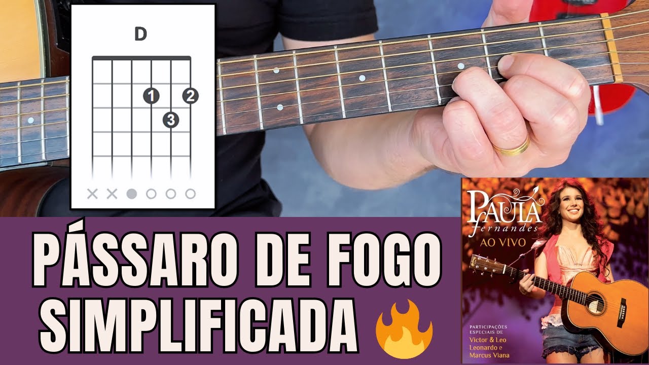 PÁSSARO DE FOGO - Como Tocar SIMPLIFICADA no Violão