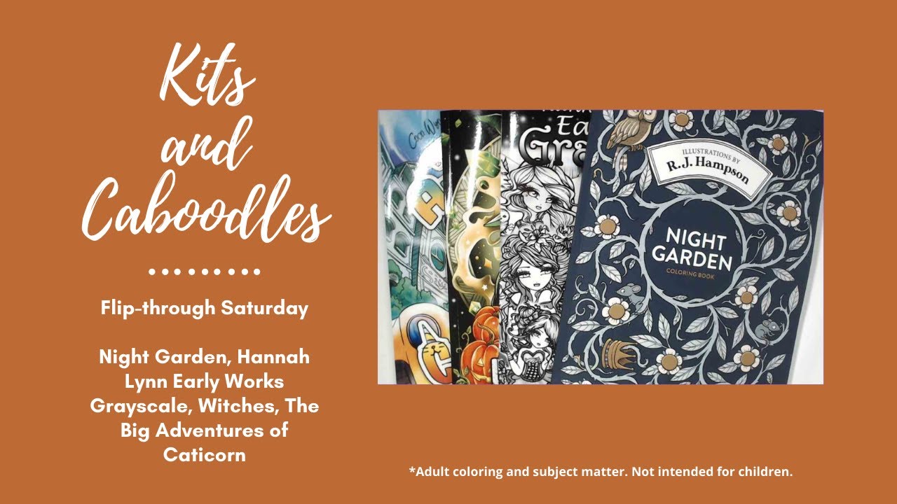 Flip-through Sat - Night Garden, Hannah Lynn Early Works GS, Witches,  Big Adventures of Caticorn