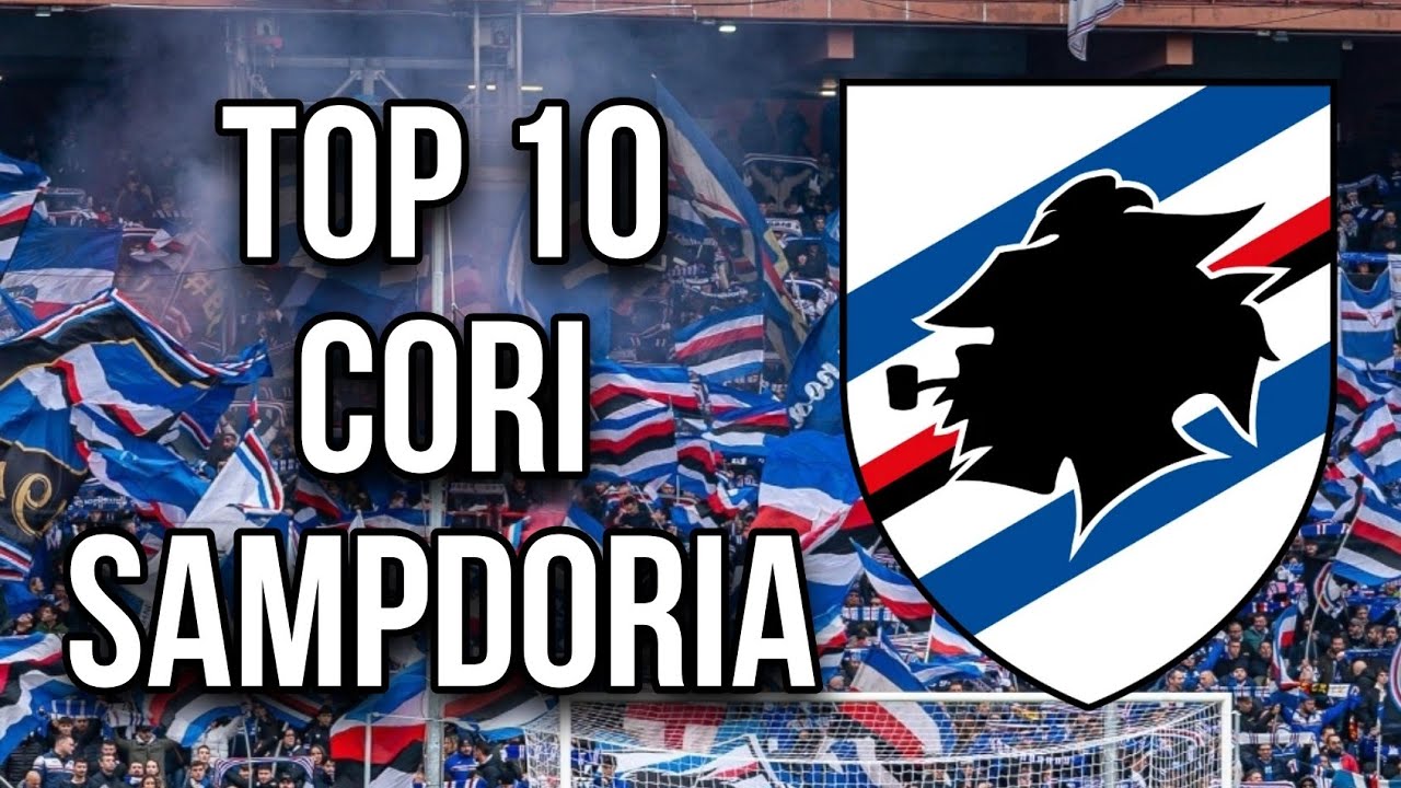 TOP 10 CORI DELLA SAMPDORIA💙🤍❤️🖤🤍💙