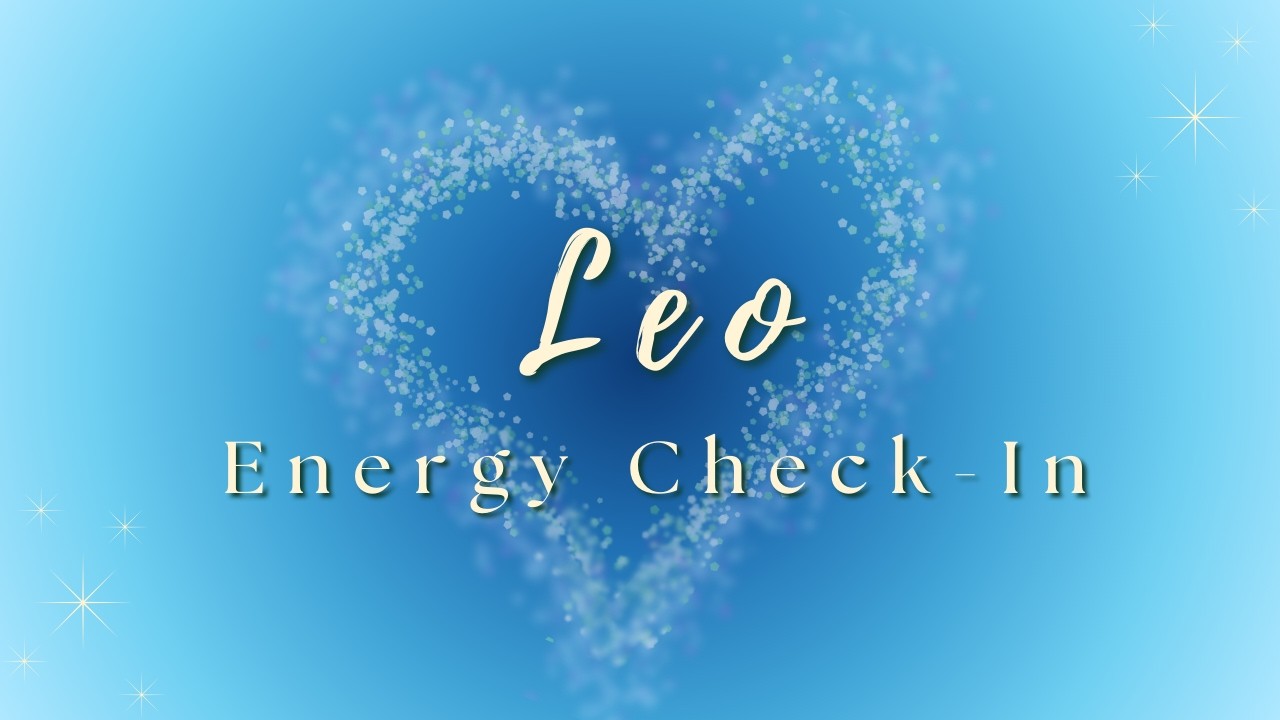 Leo ♌ | They’re Not Ready to Let This Go… But You Need to Know This First | Energy Check-In