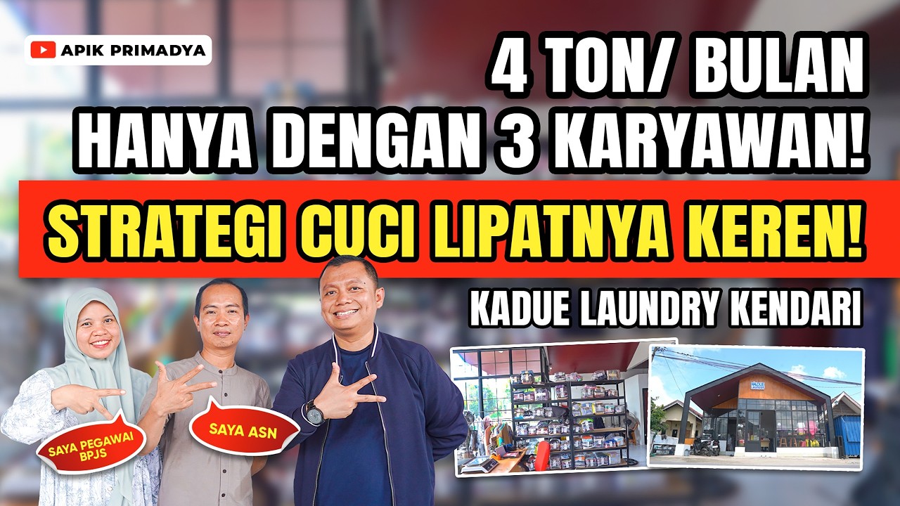 Dari Viewer YouTube, Jadi Pemilik Laundry Omset 4 Ton/Bulan! | KADUE LAUNDRY KENDARI