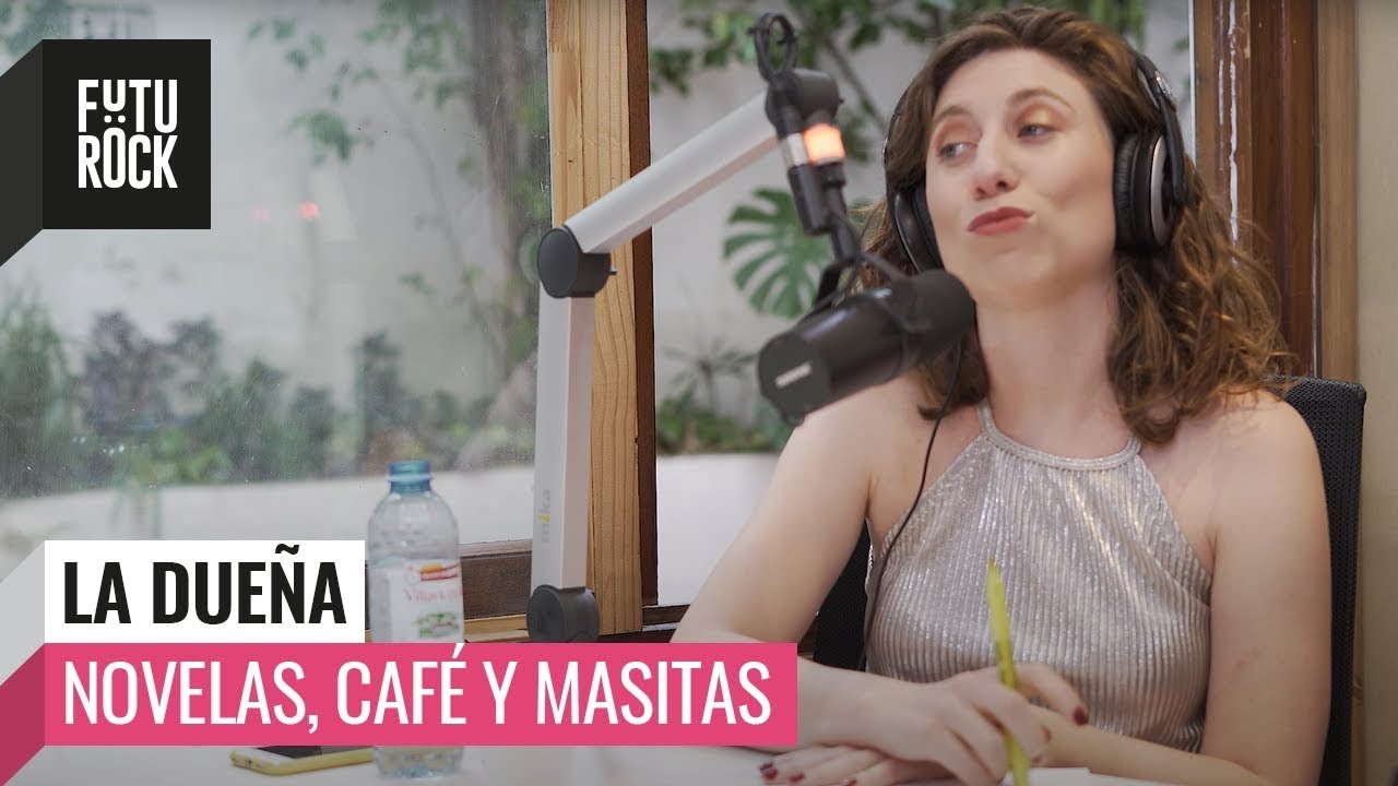 LA DUEÑA 😈 Novelas, Café y Masitas en #VIDEO- por DANILA SAIEGH en #FuriaBebé