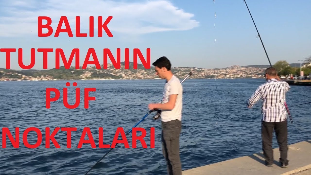 Nasıl Balık Tutulur ? Balık Tutmanın P&uuml;f Noktaları ? İlk defa Balık Tutucaklar