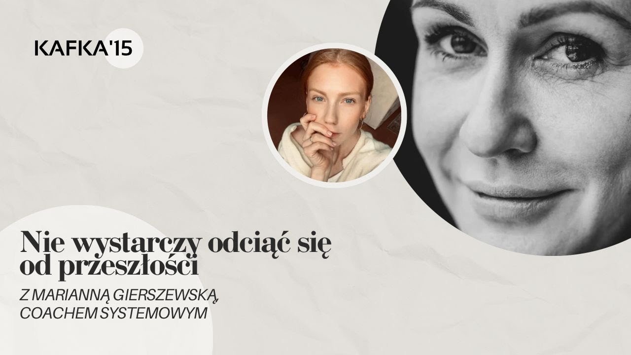 Nie wystarczy się odciąć - Marianna Gierszewska i Gosia Ohme | Kafka’15