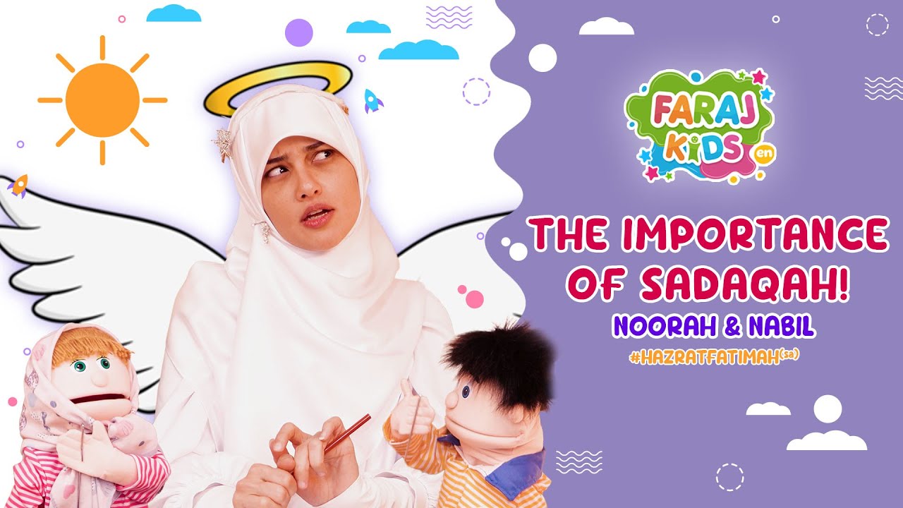 Noorah and Nabil learn about the importance of sadaqah with Angel Zainab | Episode 2