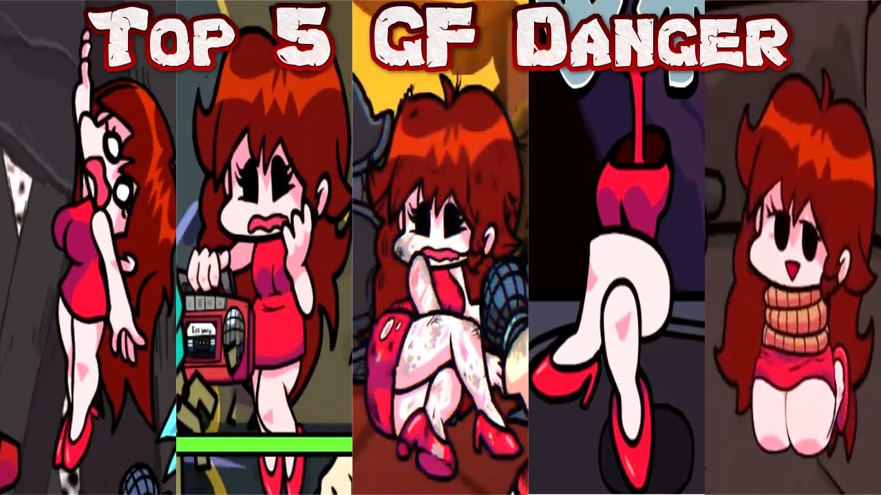 Top 5 Mods with GF is in Danger