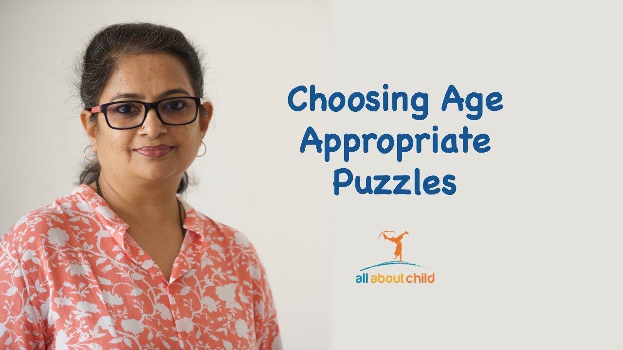 Choosing Age Appropriate Puzzles