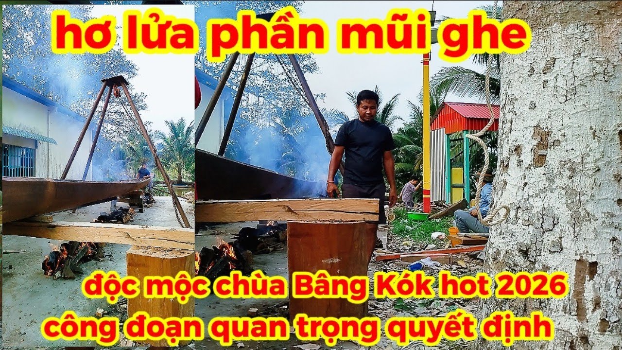 Chiều Nay Thợ Tiếp Tục Hơ Lửa Phần Đáy Mũi Ghe Độc Mộc Chùa Bưng Kók 