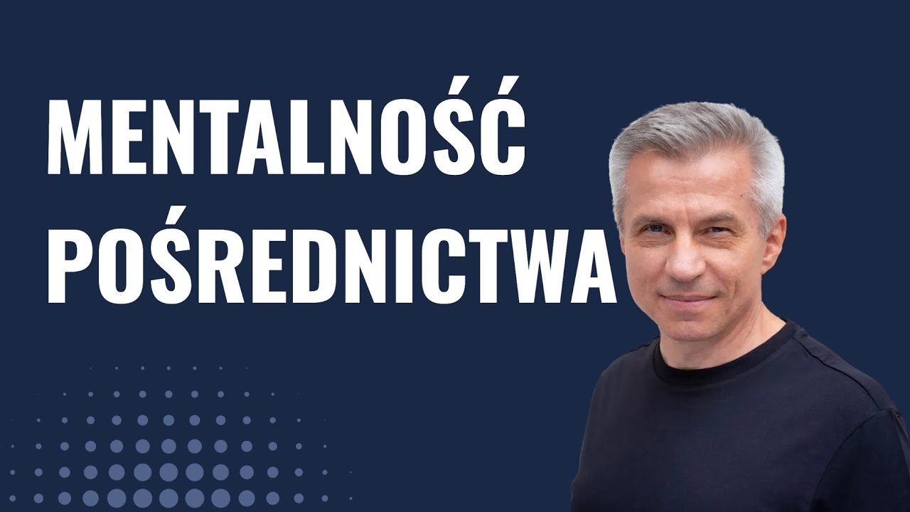 Mentalność pośrednictwa | Piotr Płecha