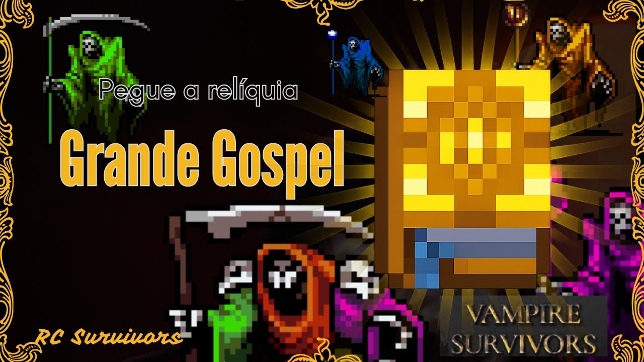 COMO PEGAR A RELÍQUIA GRANDE GOSPEL no Vampire Survivors – Libere o LIMITE DE PODER INFINITO!