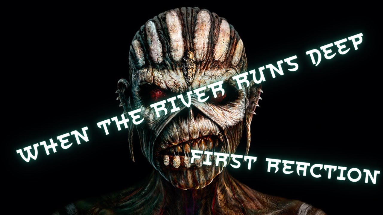 Iron Maiden - When The River Runs Deep | First Reaction