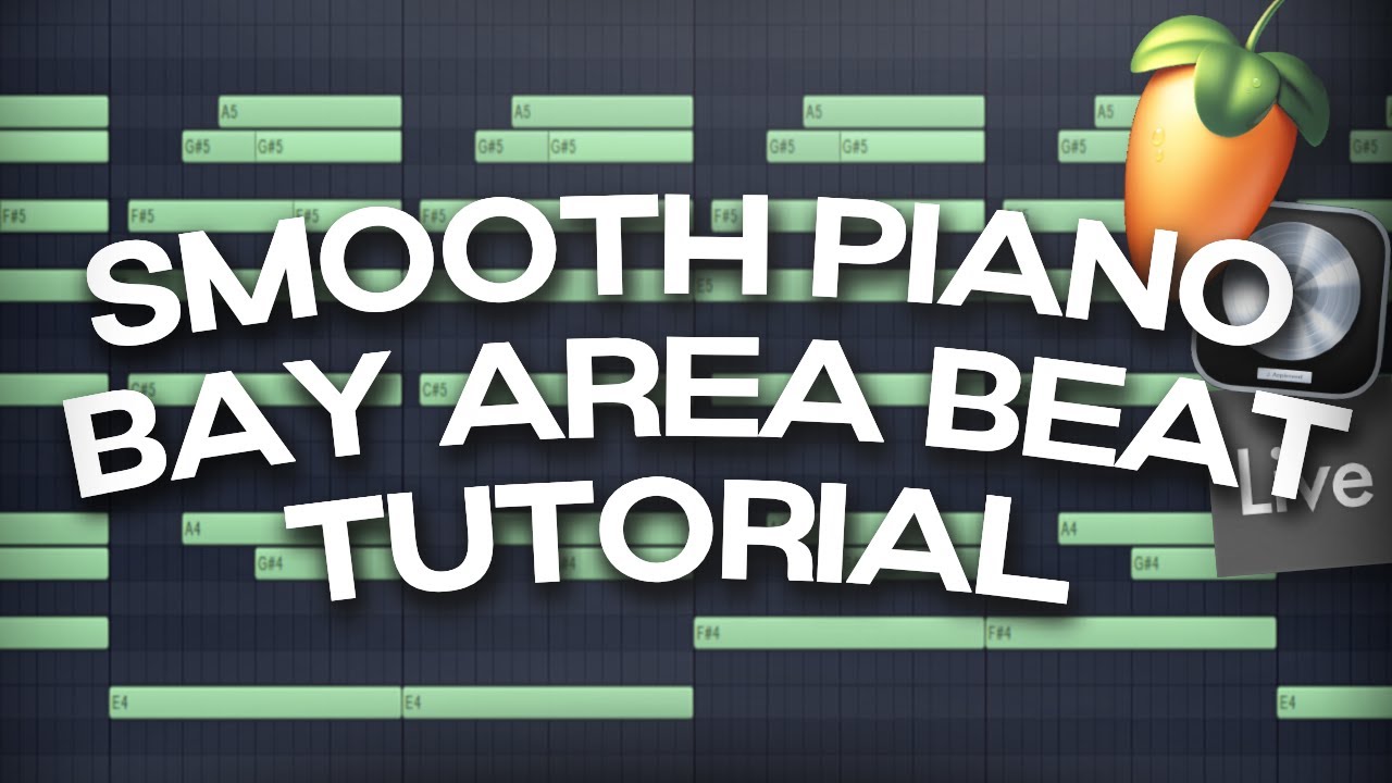 BAY AREA BEAT TUTORIAL | HOW TO MAKE SMOOTH PIANO BEATS FOR BAY AREA RAPPERS IN FL STUDIO