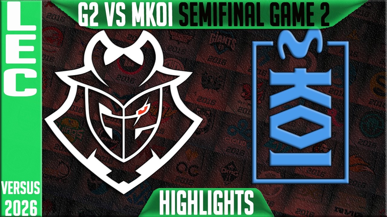 G2 vs MKOI Highlights Game 2 | LEC Playoffs 2026 Semifinal | G2 Esports vs Movistar KOI G2