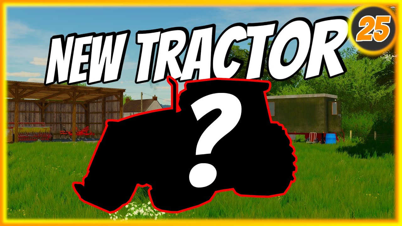 Our New TRACTOR!  | FS22 Survival | Court Farm Ep 25
