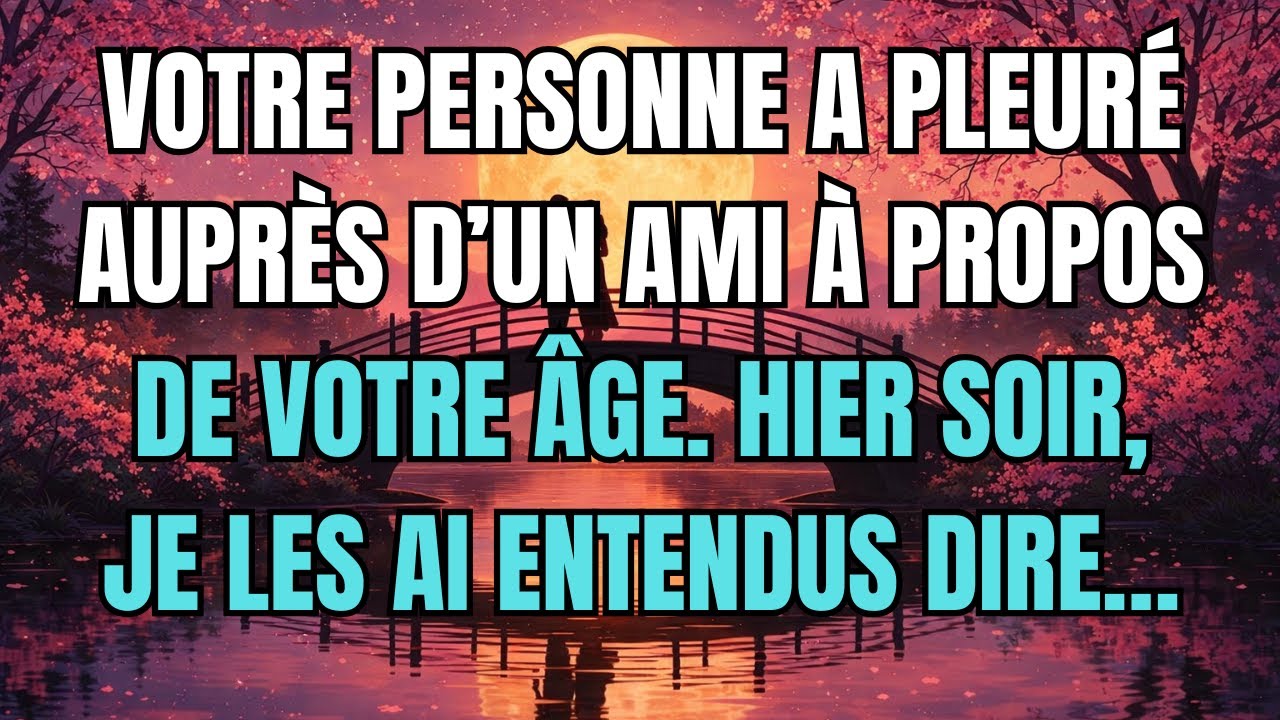 Les anges disent que Votre personne a pleuré auprès d’un ami à propos de votre âge. Hier soir, je...