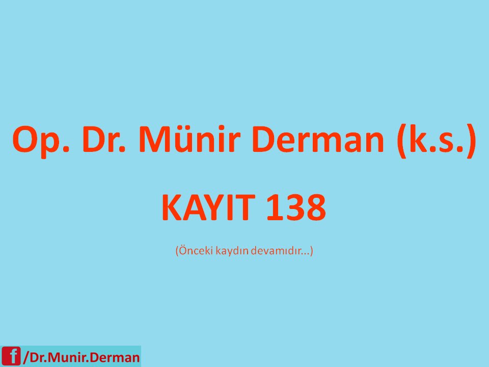 MÜNİR DERMAN KAYIT 138