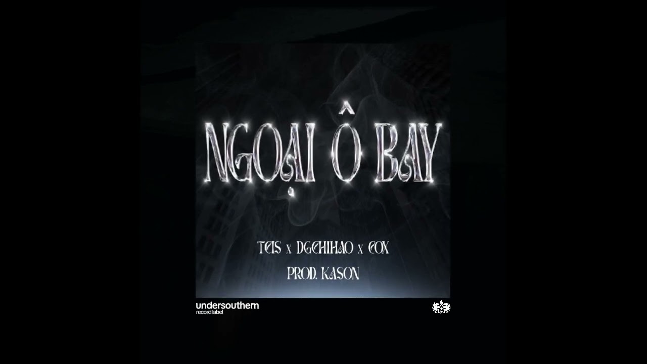 Ngoại Ô Bay - TCIS, dgchihao, Cox (Audio)