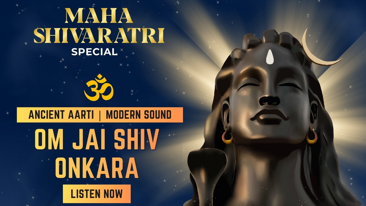 Ancient Shiv Aarti | Om Jai Shiv Onkara | Digital Medicine for Positive Energy & Inner Peace