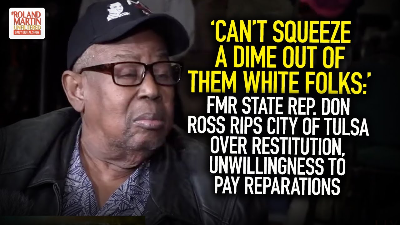Can’t Squeeze A Dime Out Of Them White Folks: Fmr State Rep Ross Rips City Of Tulsa Over Restitution