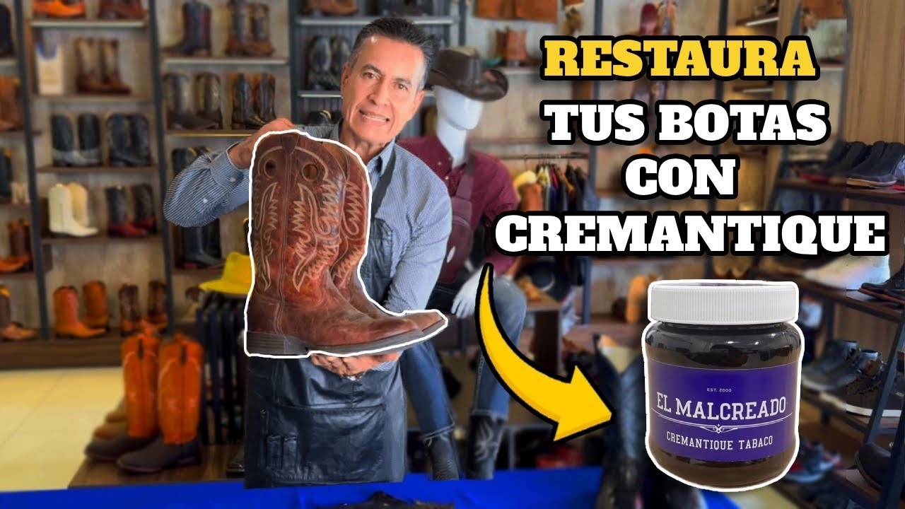 COMO RESTAURAR TUS BOTAS DE PIEL CON CREMANTIQUE