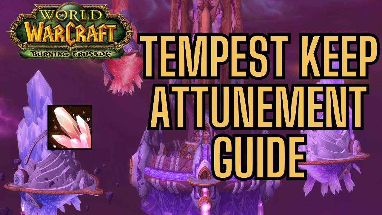 Tempest Keep Attunement Guide (TK Attune: The Eye) | Wow Classic TBC Anniversary