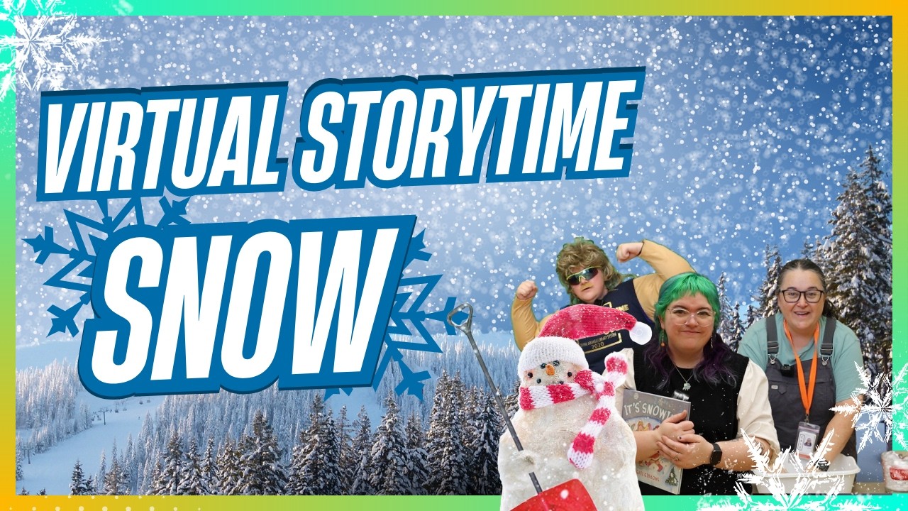 Virtual Storytime: Snow