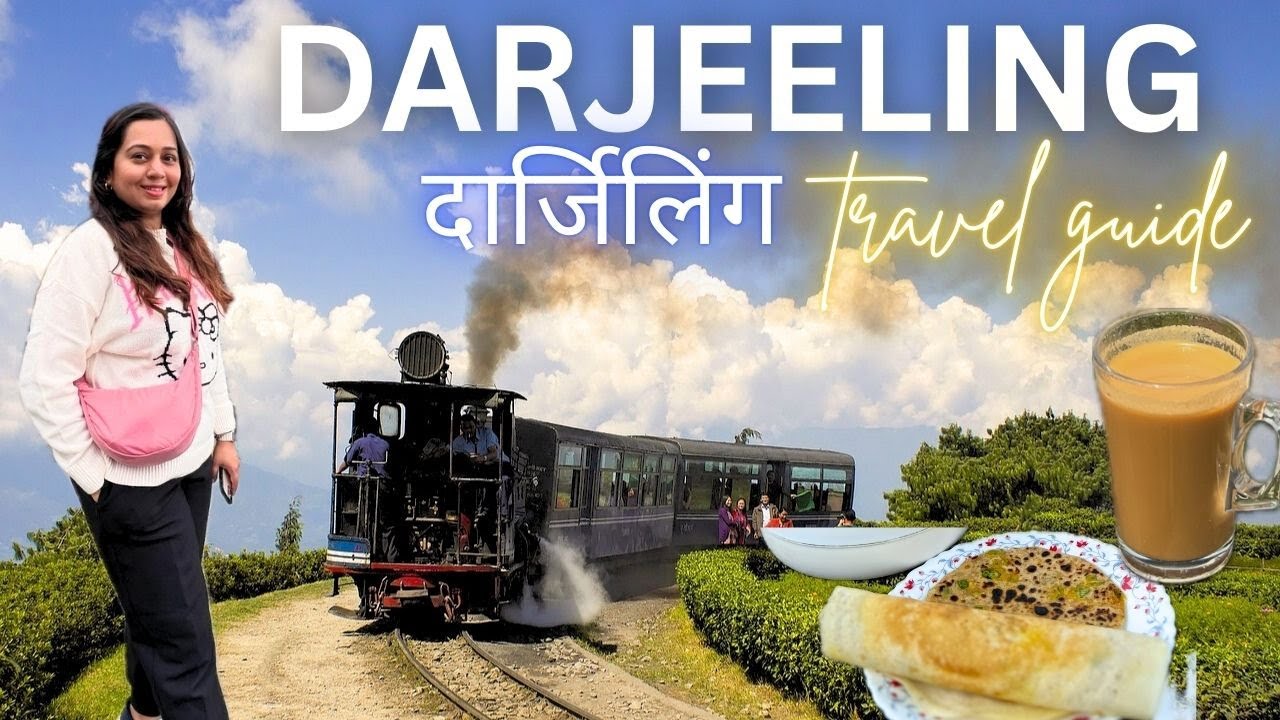 DARJEELING tour - Tourist Places, Toy Train, Hotels, Food & more *complete guide* with budget
