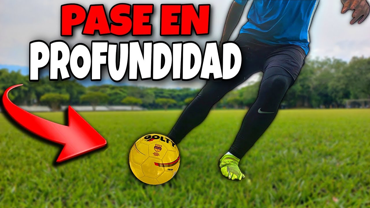 Como Hacer un PASE En PROFUNDIDAD a Ras de PISO / Como Hacer Pases Bajos