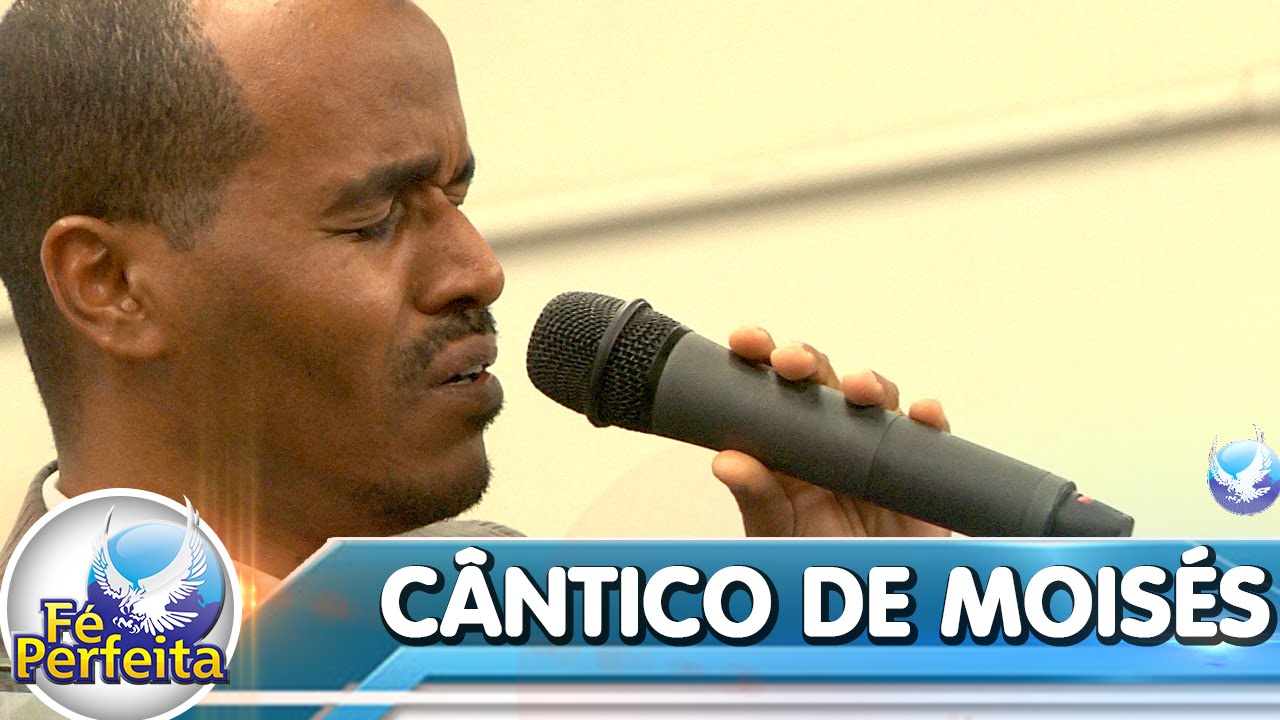Hino: Cântico de Moisés